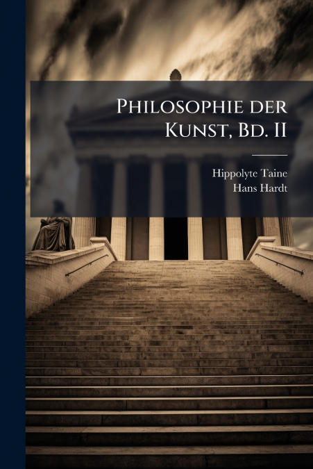 Philosophie der Kunst, Bd. II