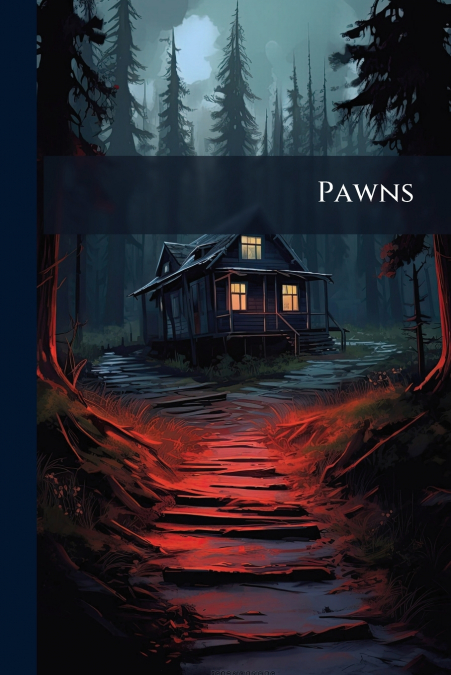 Pawns