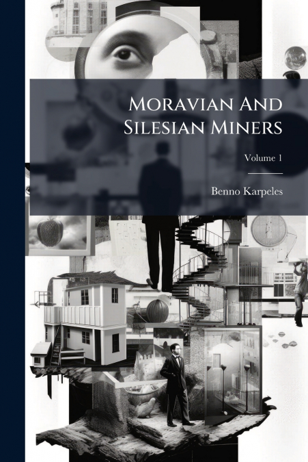 Moravian And Silesian Miners