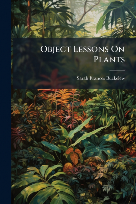 Object Lessons On Plants