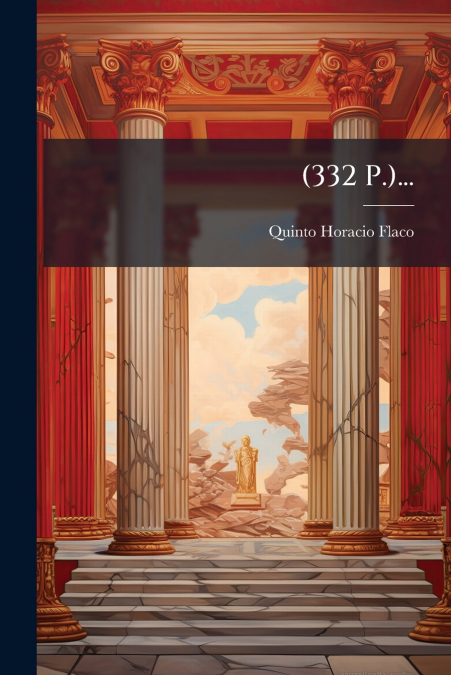 (332 P.)...