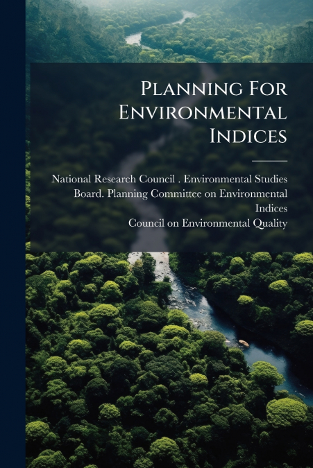 Planning For Environmental Indices
