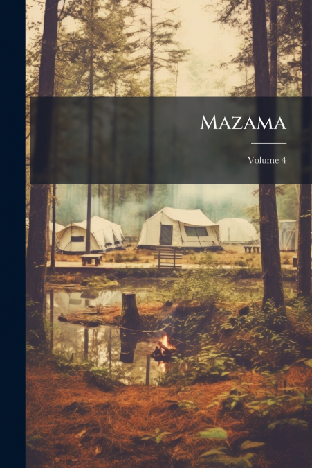 Mazama; Volume 4