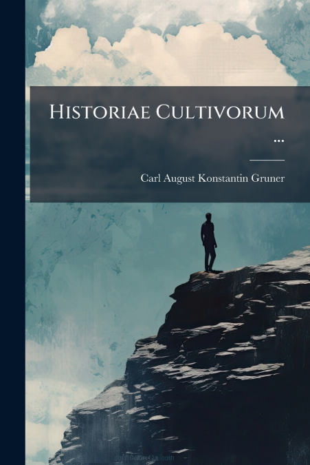 Historiae Cultivorum ...