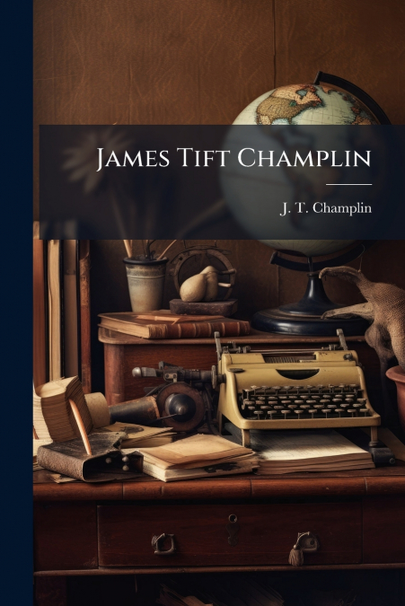 James Tift Champlin