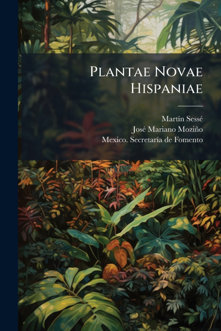 Plantae Novae Hispaniae