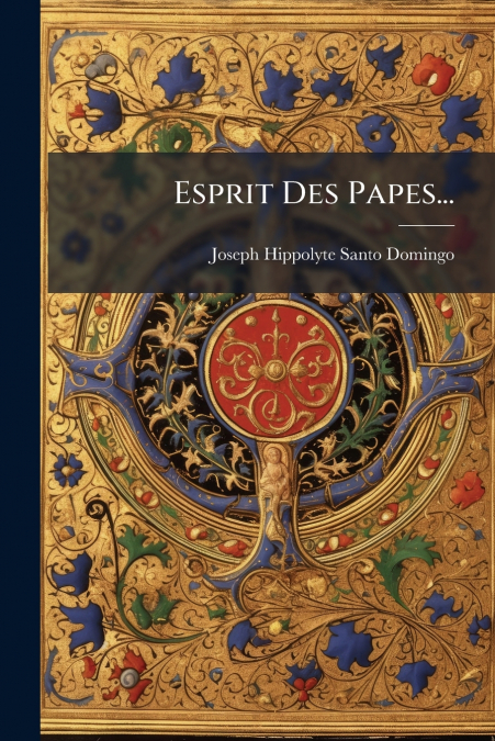 Esprit Des Papes...