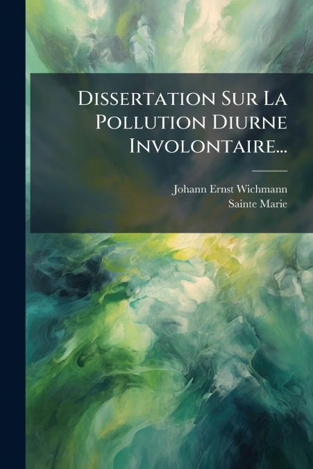 Dissertation Sur La Pollution Diurne Involontaire...