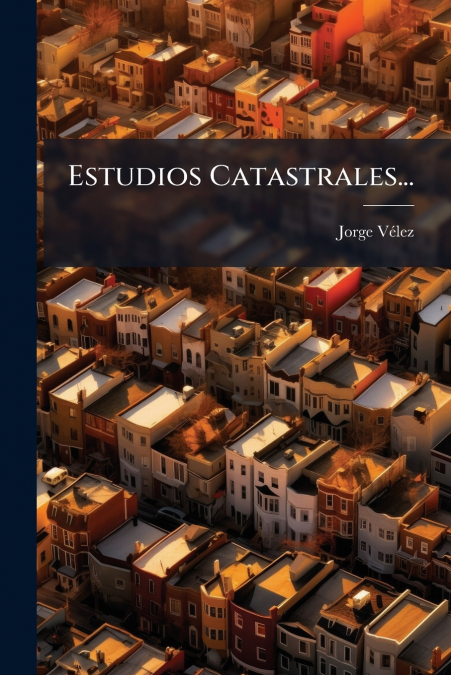 Estudios Catastrales...