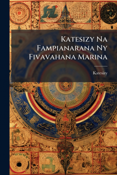 Katesizy Na Fampianarana Ny Fivavahana Marina