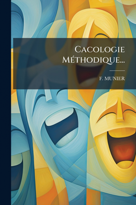 Cacologie Méthodique...