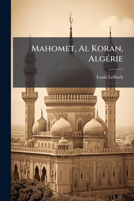 Mahomet, Al Koran, Algérie