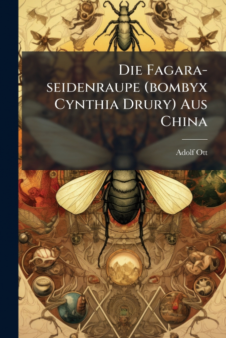 Die Fagara-seidenraupe (bombyx Cynthia Drury) Aus China