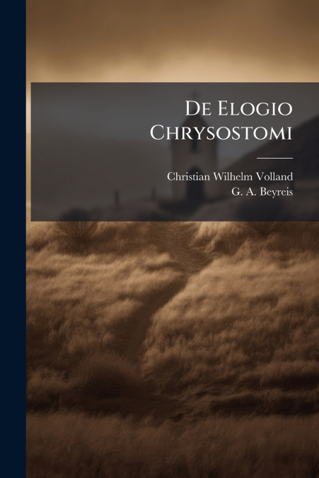 De Elogio Chrysostomi