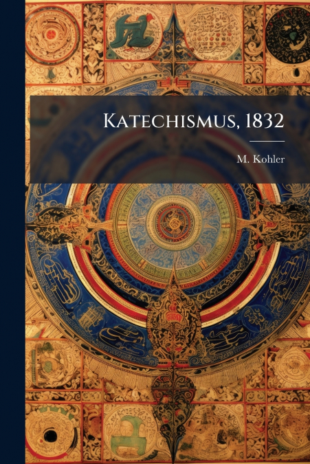 Katechismus, 1832