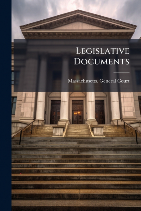 Legislative Documents