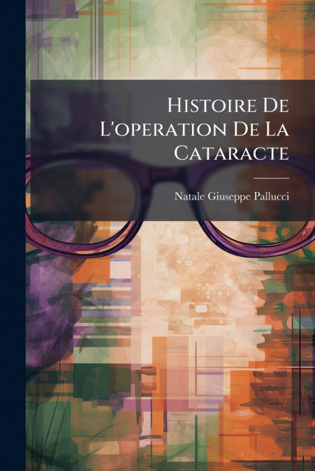 Histoire De L’operation De La Cataracte