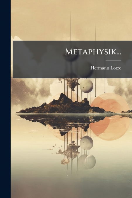 Metaphysik...