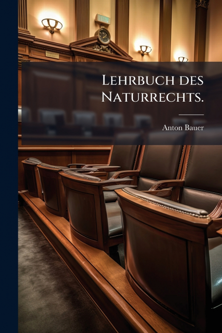 Lehrbuch des Naturrechts.