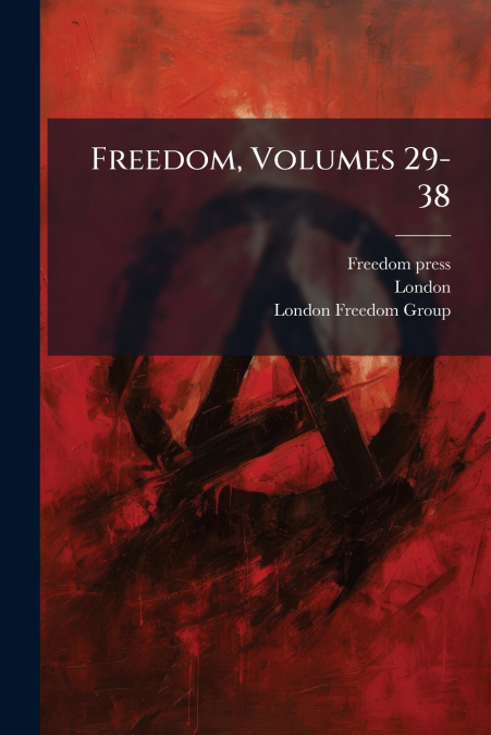 Freedom, Volumes 29-38