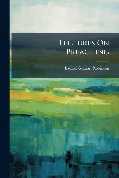 Lectures On Preaching