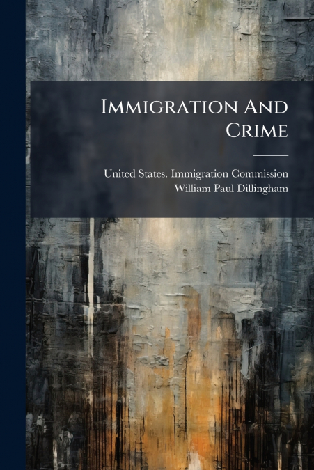Immigration And Crime