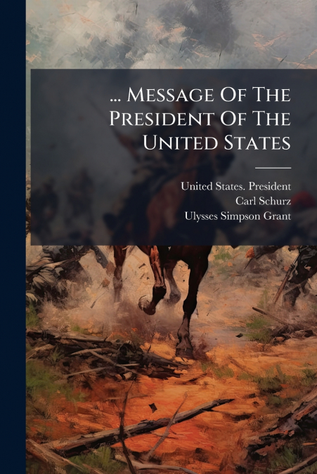 ... Message Of The President Of The United States