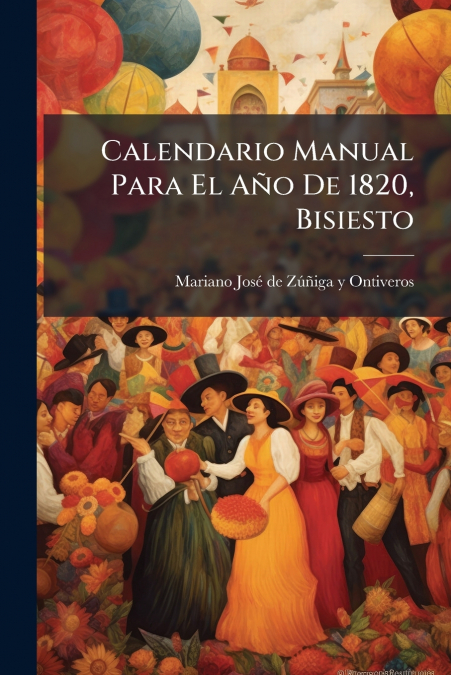 Calendario Manual Para El Año De 1820, Bisiesto