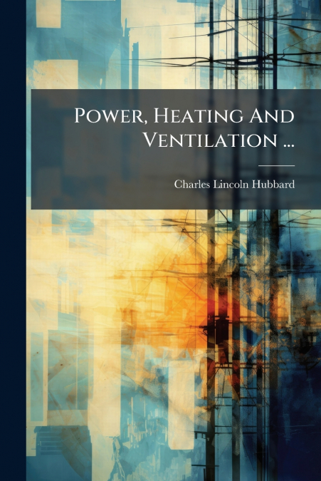 Power, Heating And Ventilation ...