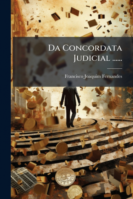 Da Concordata Judicial ......