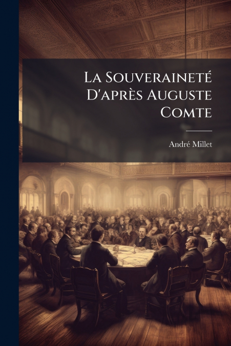 La Souveraineté D’après Auguste Comte