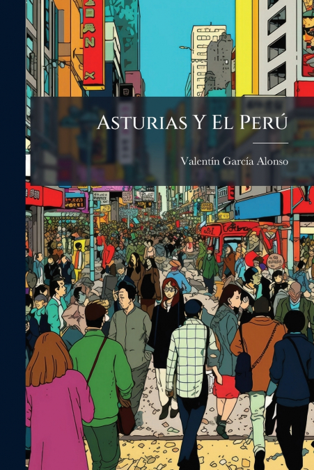 Asturias Y El Perú