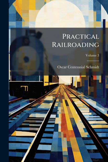 Practical Railroading