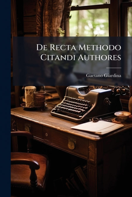 De Recta Methodo Citandi Authores