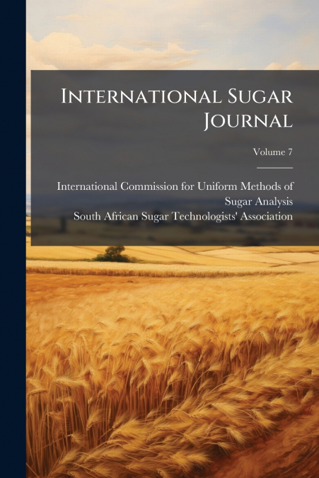 International Sugar Journal; Volume 7