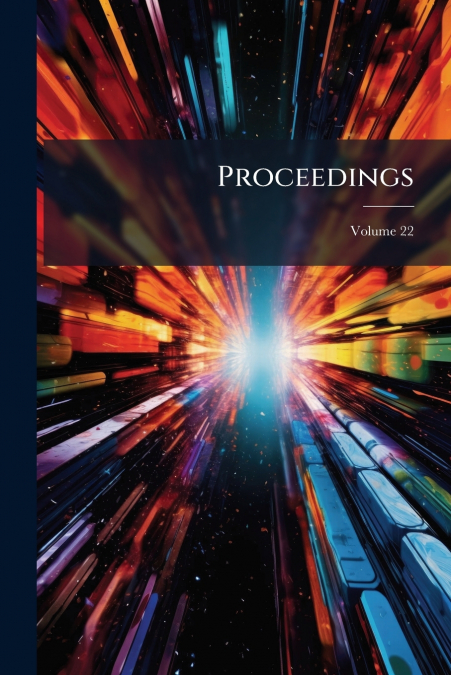 Proceedings; Volume 22