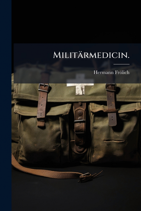 Militärmedicin.