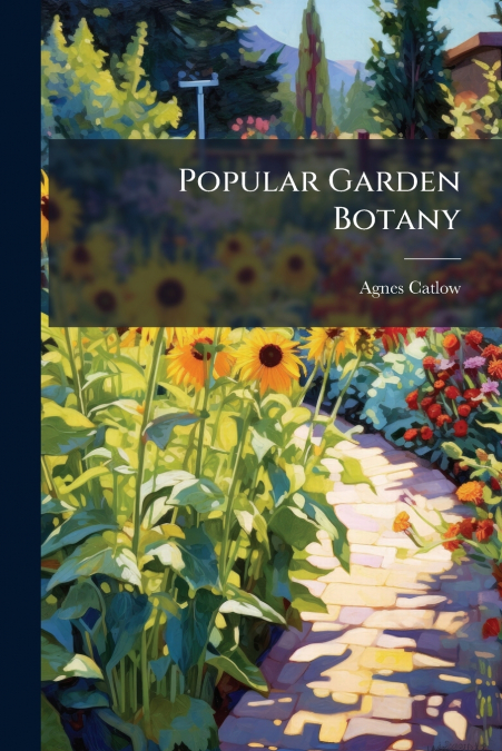 Popular Garden Botany