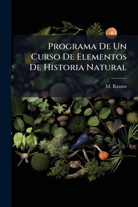 Programa De Un Curso De Elementos De Historia Natural