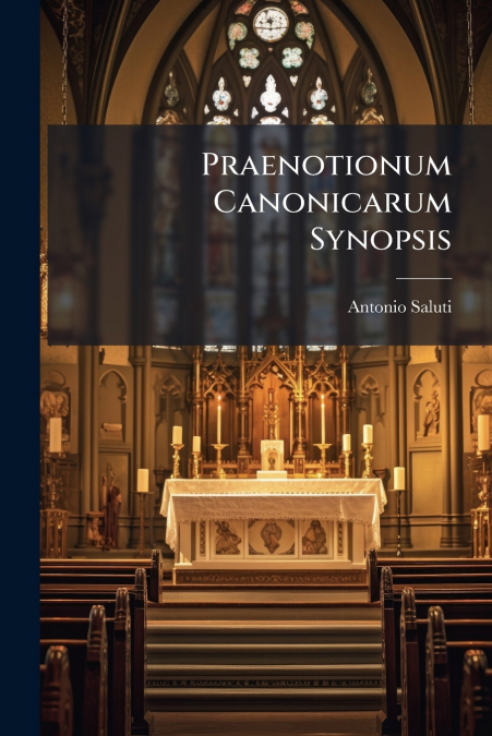 Praenotionum Canonicarum Synopsis