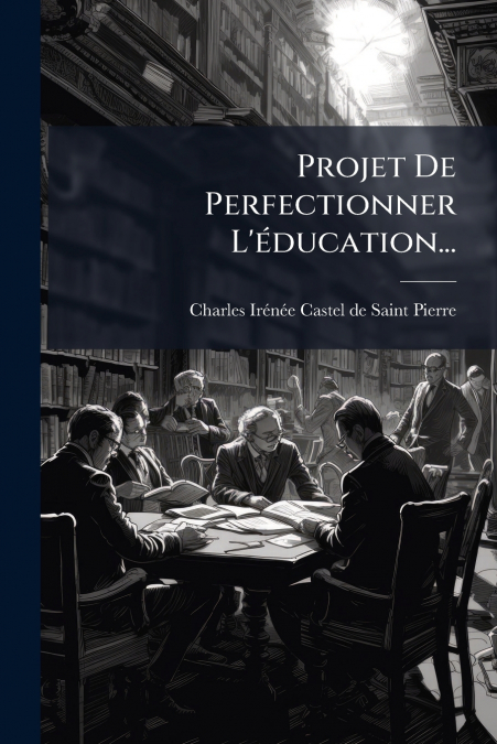 Projet De Perfectionner L’éducation...