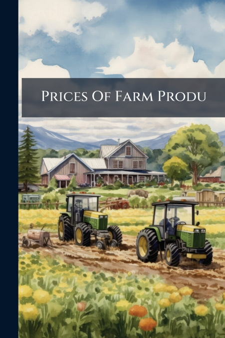 Prices Of Farm Produ