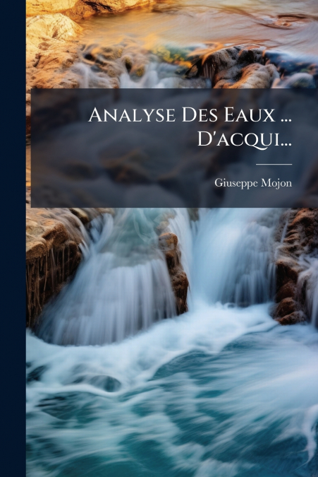 Analyse Des Eaux ... D’acqui...