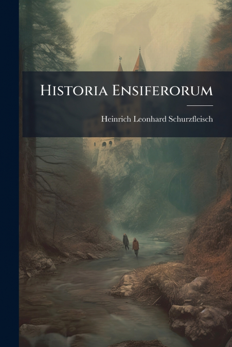 Historia Ensiferorum