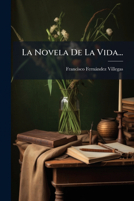 La Novela De La Vida...