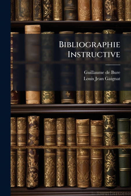 Bibliographie Instructive