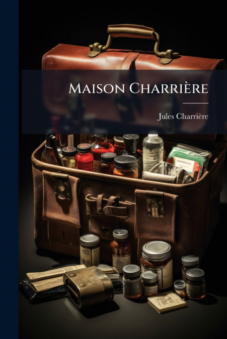 Maison Charrière