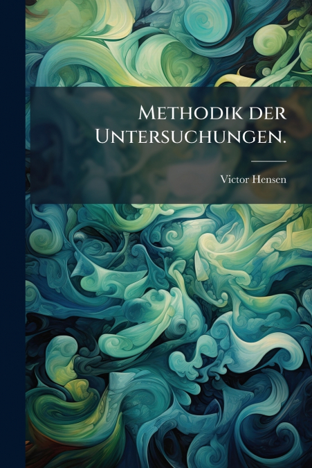 Methodik der Untersuchungen.