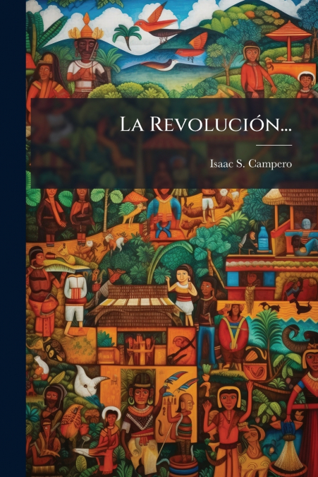La Revolución...