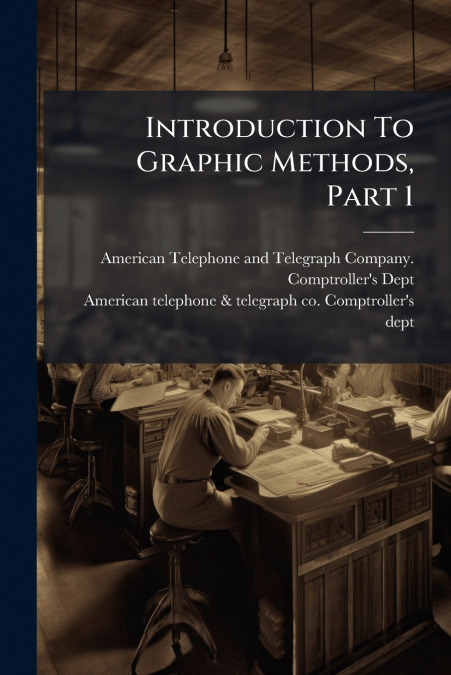Introduction To Graphic Methods, Part 1